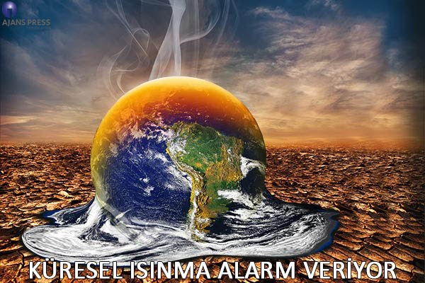 Küresel ısınma alarm veriyor