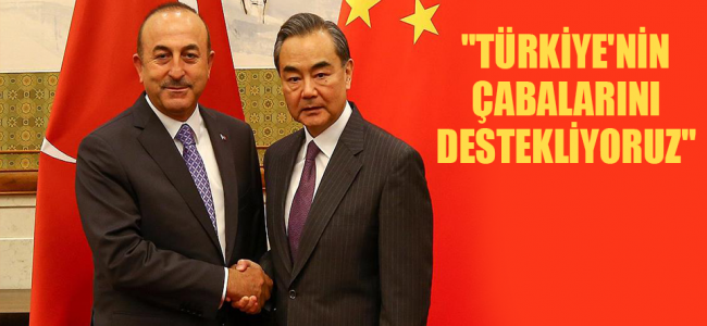 Çin, Türkiye’ye Desteğini Yineledi