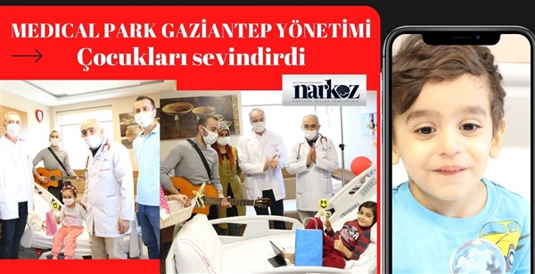 Medical Park Gaziantep Yönetiminden Çocuklara Sürpriz!