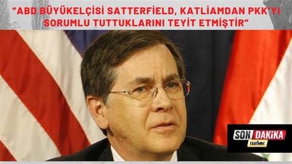 MSB: “ABD Büyükelçisi Satterfield, katliamdan PKK’yı sorumlu tuttuklarını teyit etmiştir”