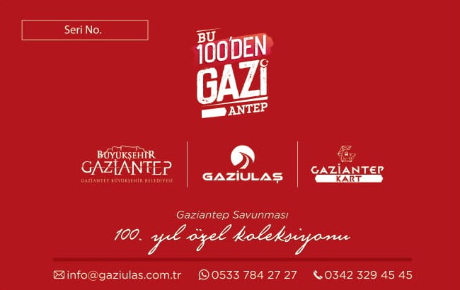 Antep Harbi'nin 100'üncü Yılına Özel 100 Bin Adet GAZİANTEPKART Antep Harbi'nin 100'üncü Yılına Özel 100 Bin Adet GAZİANTEPKART