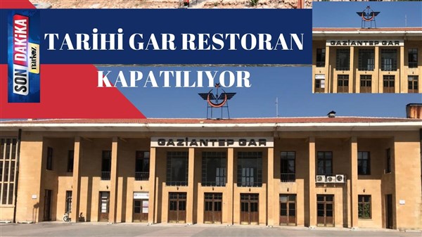 Tarihi Gar Restoran kapatılıyor