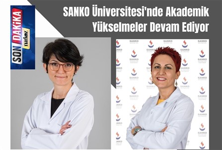 SANKO Üniversitesi'nde Akademik Yükselmeler Devam Ediyor