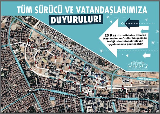 Gaziantep Mücahitler'de Tek Yön Uygulamasına Geçiliyor!