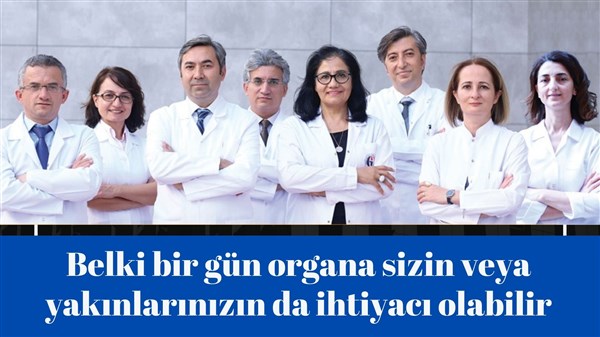 Prof. Dr. Çoban: "Organ Bağışı Hayat Kurtarır"