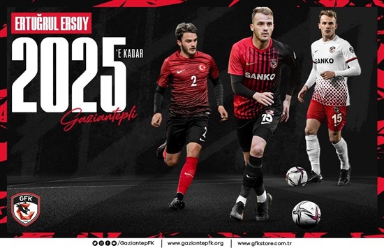 Ertuğrul Ersoy 2025’e kadar Gaziantep FK’da