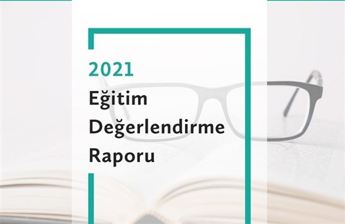 TEDMEM, '2021 yılı Eğitim Değerlendirme Raporu'nu yayımladı
