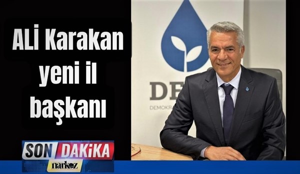 Ali Karakan DEVA Partisi Gaziantep İl Başkanı Oldu