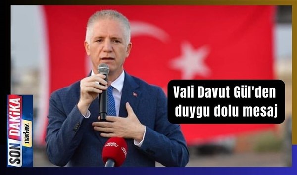 Vali Davut Gül’den duygu dolu veda mesajı