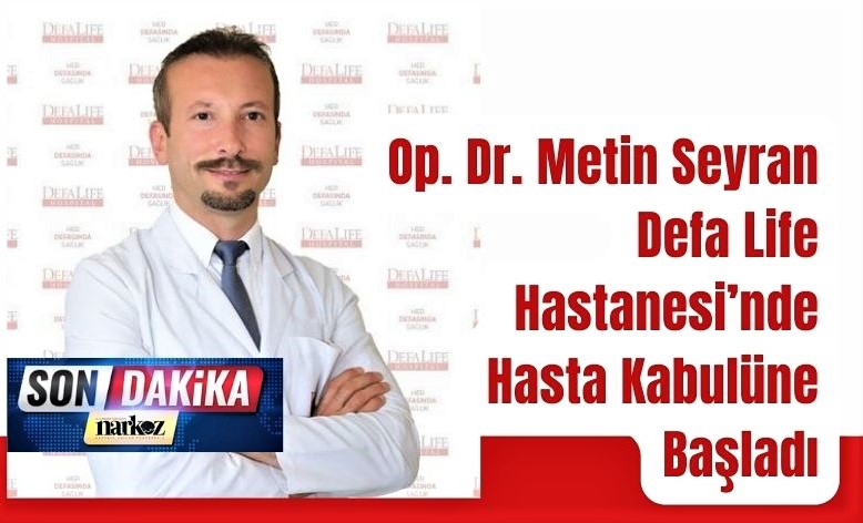 Defa Life Hekim Kadrosunu Güçlendirmeye Devam Ediyor