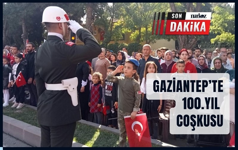 Gaziantep'te Cumhuriyetin 100. yıl kutlamaları coşkuyla devam ediyor 