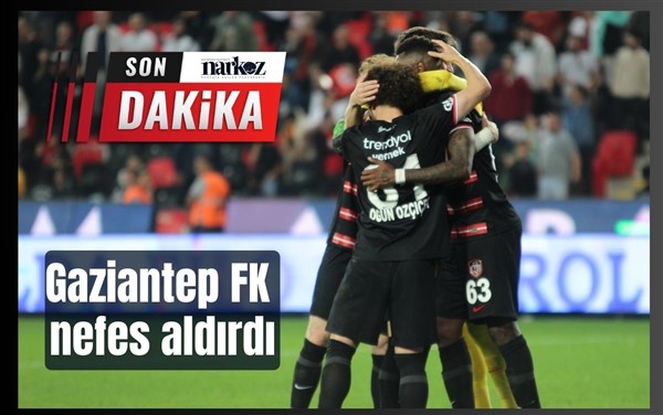 Gaziantep FK nefes aldırdı