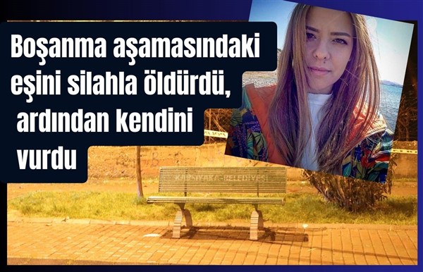 Boşanma aşamasındaki eşini parkta öldürdü