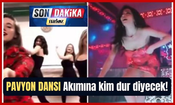 Pavyon Dansı'nın viral olması endişelendiriyor