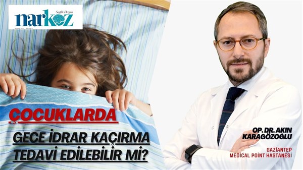 Çocuklarda Gece İdrar Kaçırma Tedavi Edilebilir mi?