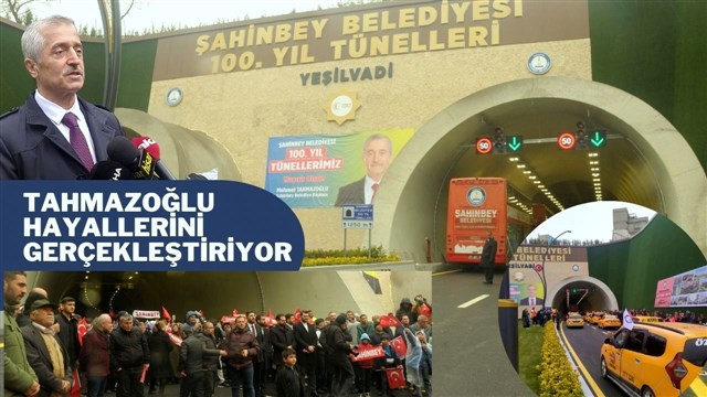 Şahinbey Belediyesi 100. Yıl Tünelleri hizmete açıldı