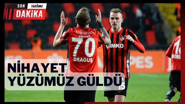 Gaziantep FK, Beşiktaş'ı yenerek nefes aldı