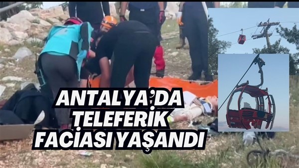 Yerlikaya'dan Antalya'da meydana gelen teleferik kazasına ilişkin açıklama