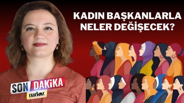 Kadın başkanlarından sosyal belediyecilik bekleniyor!