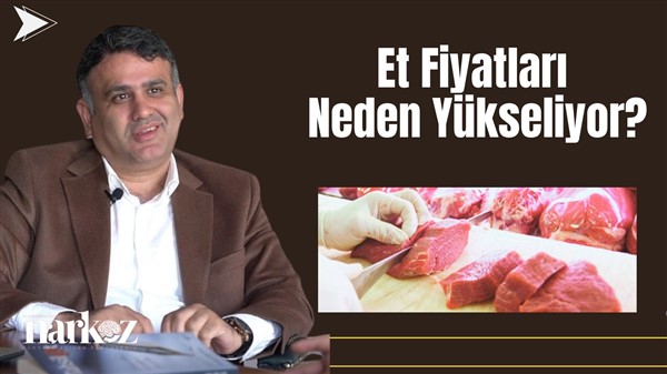 Et Fiyatları Neden Yükseliyor?