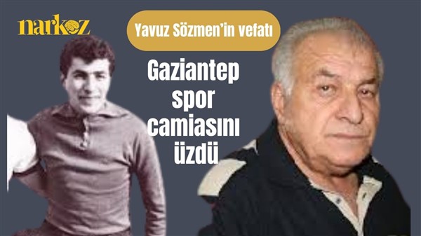 Yavuz Sözmen hayatını kaybetti