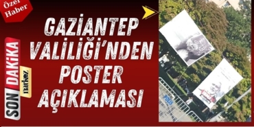 Gaziantep Valiliği'nden  poster açıklaması