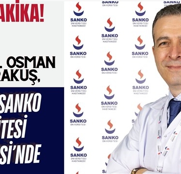 Çocuk Cerrahisi Uzm. Prof. Dr. Karakuş, yeniden SANKO Üniversitesi Hastanesi'nde