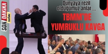 Meclis'te yumruk yumruğa kavga