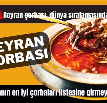 Beyran dünyanın en iyi çorbaları arasında