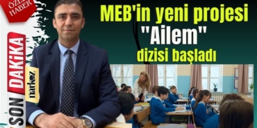 MEB'in yeni projesi  "Ailem" dizisi başladı