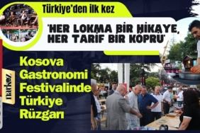 Kosova Gastronomi Festivalinde Türkiye Rüzgarı