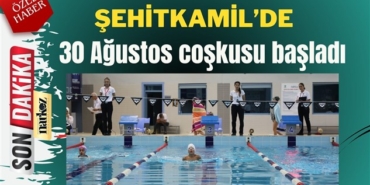 Şehitkamil'de 30 Ağustos coşkusu başladı