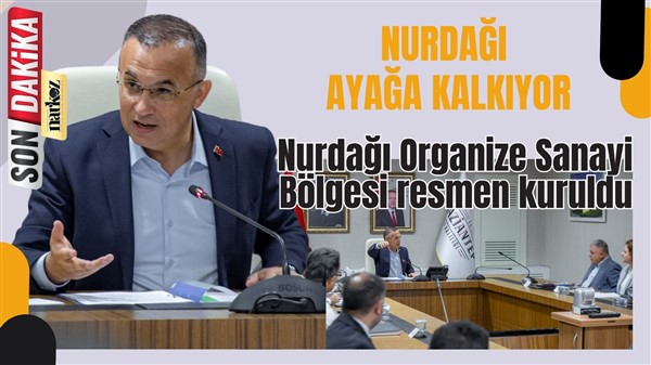 Nurdağı Organize Sanayi Bölgesi resmen kuruldu