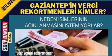 Gelir Vergisi Rekortmenleri neden isimlerini açıklamıyor?