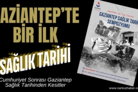 Gaziantep'in Sağlık Tarihi bu sempozyumda konuşulacak!