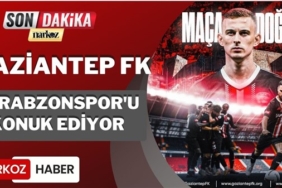 Gaziantep FK, Trabzonspor'u konuk ediyor
