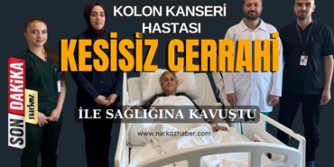 Kalın Bağırsak Kanseri Hasta, Doğal Delik Cerrahisiyle Sağlığına Kavuştu