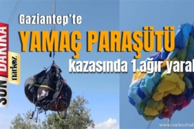 Gaziantep'te yamaç paraşütü kazası