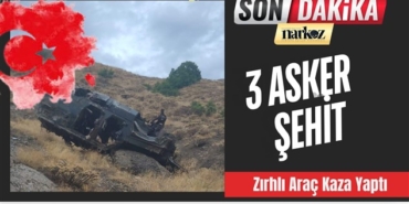 SON DAKİKA! Askeri Araç Kaza Yaptı: 3 Şehit