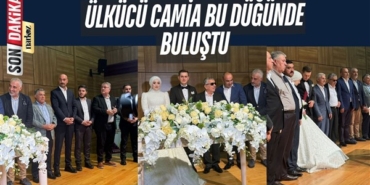Ülkücü camia bu düğünde bir araya geldi