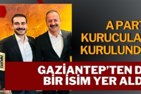 A Parti Kurucular Kurulu’nda Gaziantep’ten Dikkat Çeken Genç İsim