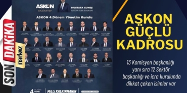 ASKON Gaziantep Şube'den Güçlü Kadro