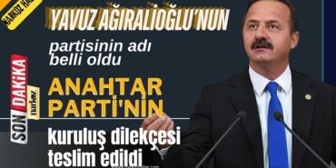 Anahtar Parti'nin kuruluş dilekçesi teslim edildi