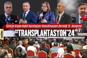 Sağlık Bakanı Prof. Dr. Memişoğlu:"Yaşamak güzel yaşatmak daha güzel diyen bir toplumun organını bağışlamama şansı yoktur"