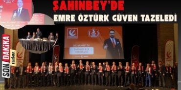 Şahinbey'de Emre Öztürk güven tazeledi