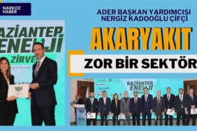 Nergiz Kadooğlu Çifçi, "Akaryakıt sektörünün sorunları ortak akılla çözülmeli"
