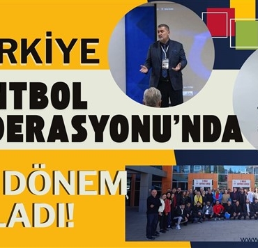 Türkiye Hentbol Federasyonu'nda Yeni Dönem Başladı!