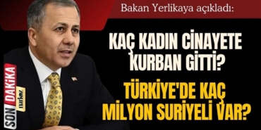 Ali Yerlikaya açıkladı! Türkiye'de kaç milyon Suriyeli var?