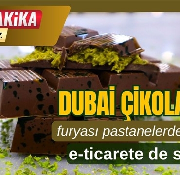 Dubai Çikolatası furyası pastanelerden sonra e-ticarete de sıçradı
