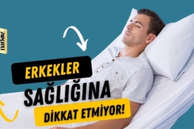Erkekler Sağlığını İhmal Ediyor